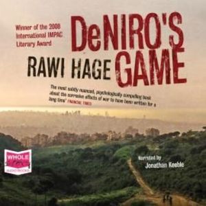 De Niro's Game – okładka audiobooka, autor Rawi Hage