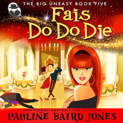 Fais Do Do Die – omslag til lydbogen af Pauline Baird Jones
