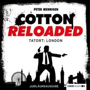 Tatort: London (Cotton Reloaded 30) – okładka audiobooka, autor Peter Mennigen