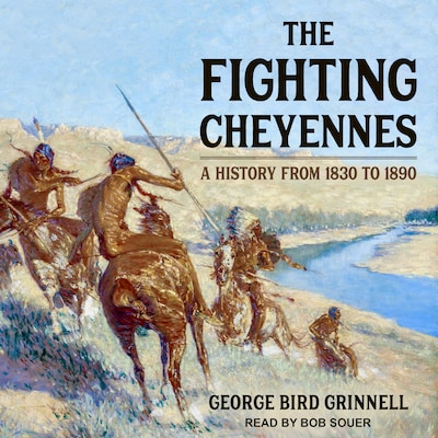 The Fighting Cheyennes – omslag til lydbogen af George Bird Grinnell