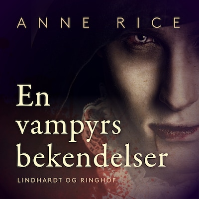 En vampyrs bekendelser – omslag til lydbogen af Anne Rice