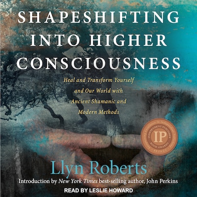 Shapeshifting into Higher Consciousness – omslag til lydbogen af Llyn Roberts