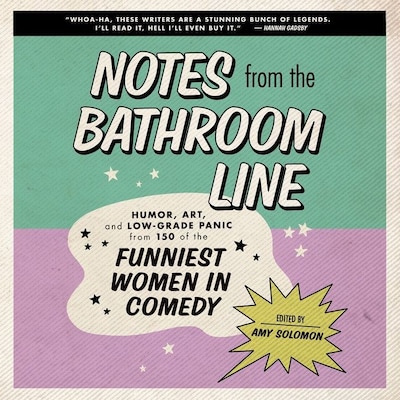 Notes From the Bathroom Line