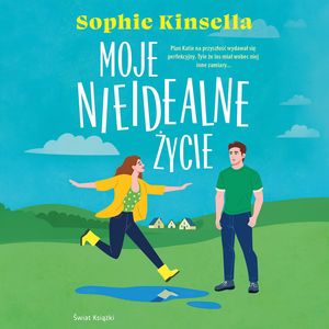Moje nieidealne życie – okładka audiobooka, autor Sophie Kinsella