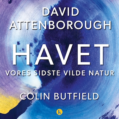 Havet – omslag til lydbogen af David Attenborough, Colin Butfield