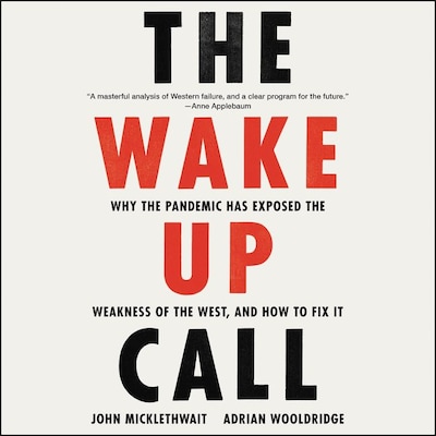 The Wake-Up Call – omslag van het luisterboek van John Micklethwait, Adrian Wooldridge