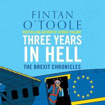 Three Years In Hell – omslag til lydbogen af Fintan O'Toole