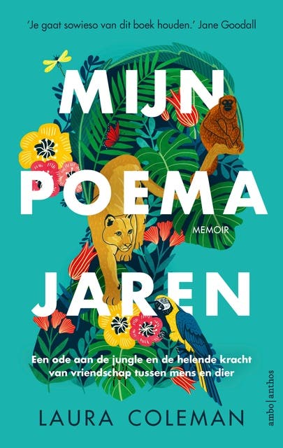 Mijn poemajaren: Een ongewone, helende vriendschap in de jungle van Bolivia – omslag van het luisterboek van Laura Coleman