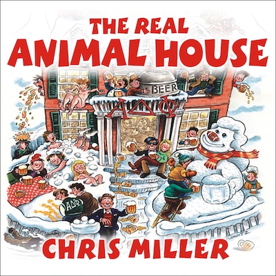 The Real Animal House – omslag til lydbogen af Chris Miller