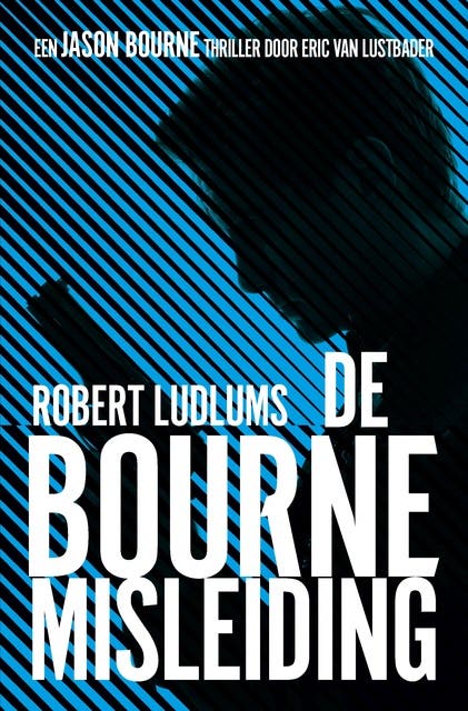 De Bourne misleiding: op basis van Ludlum – omslag van het luisterboek van Eric Van Lustbader,Robert Ludlum