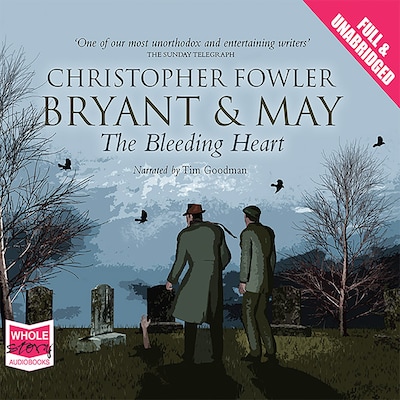 Bryant & May - The Bleeding Heart – omslag til lydbogen af Christopher Fowler