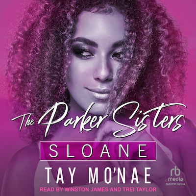 The Parker Sisters: Sloane – omslag til lydbogen af Tay Mo'nae