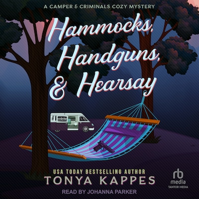Hammocks, Handguns, & Hearsay – omslag til lydbogen af Tonya Kappes