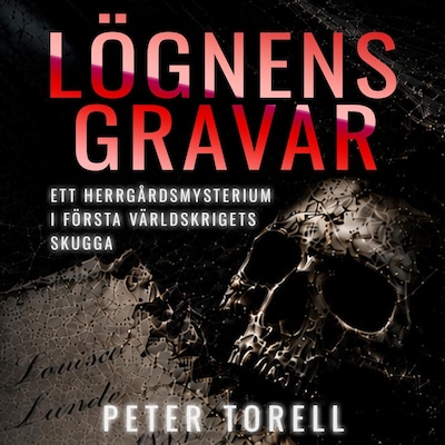 Lögnens gravar – omslag till ljudboken av Peter Torell