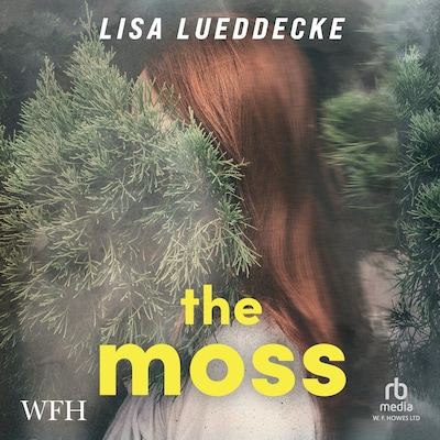 The Moss – omslag til lydbogen af Lisa Lueddecke