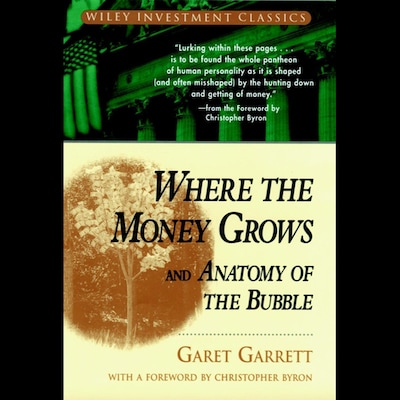 Where the Money Grows and Anatomy of the Bubble – omslag til lydbogen af Garet Garrett