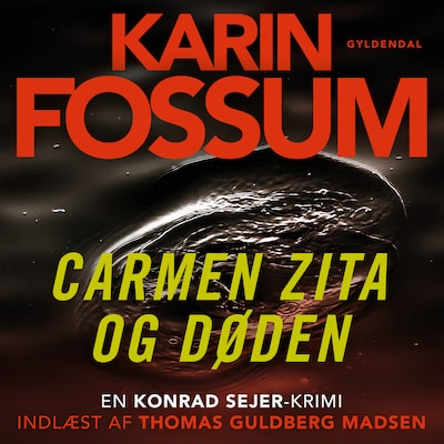 Carmen Zita og døden – omslag til lydbogen af Karin Fossum