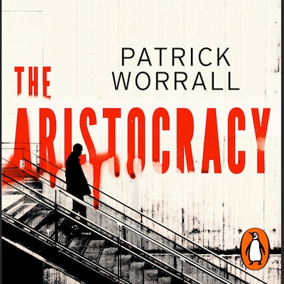 The Aristocracy – omslag til lydbogen af Patrick Worrall