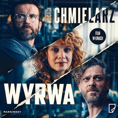 Wyrwa – okładka audiobooka, autor Wojciech Chmielarz
