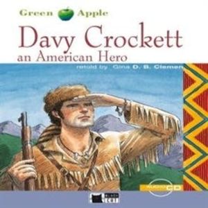 Davy Crockett An American Hero – okładka audiobooka, autor Gina D.B. Clemen