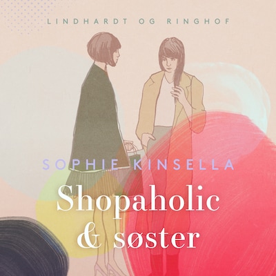 Shopaholic og søster – omslag til lydbogen af Sophie Kinsella