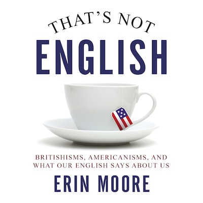 That's Not English – omslag til lydbogen af Erin Moore