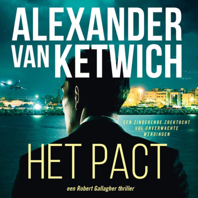 Het Pact: Een Robert Gallagher thriller