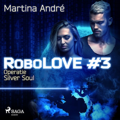 Robolove #3 - Operatie Silver Soul