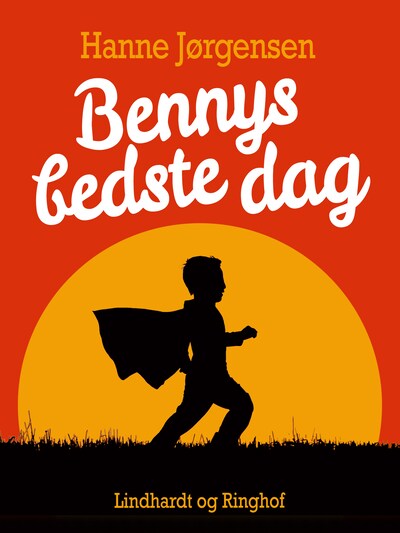 Bennys bedste dag – omslag til lydbogen af Hanne Jørgensen