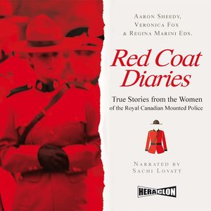 Red Coat Diaries – okładka audiobooka, autor Aaron Sheedy, Regina Marini Eds., Veronica Fox
