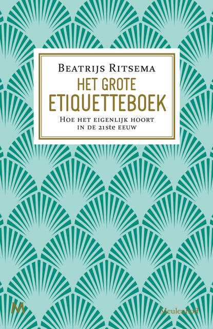 Het Grote Etiquetteboek: Hoe het eigenlijk hoort in de 21e eeuw – omslag van het luisterboek van Beatrijs Ritsema