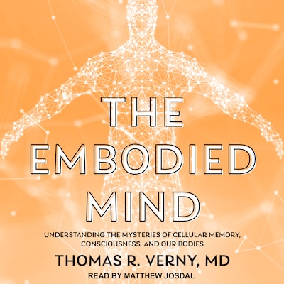 The Embodied Mind – omslag til lydbogen af Thomas R. Verny