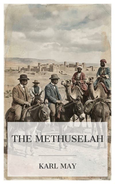 The Methuselah: Adventure in the Orient – omslag til lydbogen af Karl May