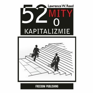 52 mity o kapitalizmie – okładka audiobooka, autor Lawrence Reed