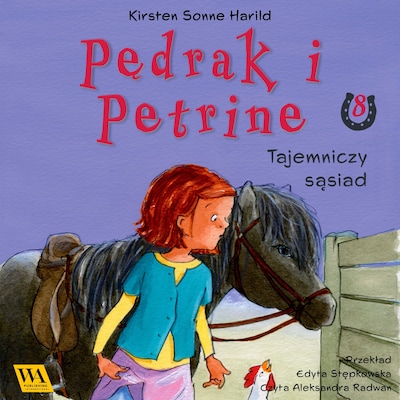 Pędrak i Petrine. Tajemniczy sąsiad – okładka audiobooka, autor Kirsten Sonne Harrild