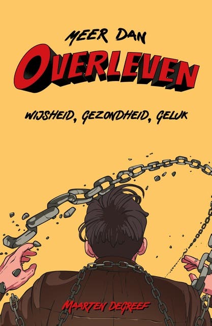 Meer dan overleven: Wijsheid, gezondheid, geluk – omslag van het luisterboek van Maarten Degreef