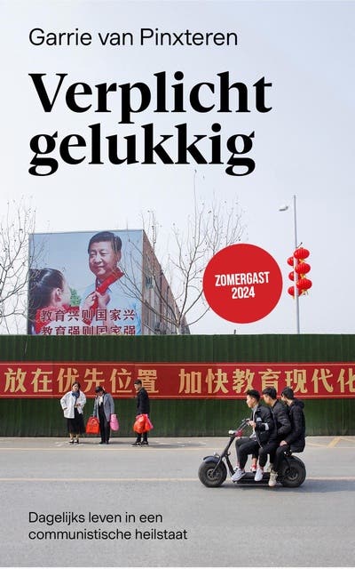 Verplicht gelukkig: Dagelijks leven in een communistische heilstaat – omslag van het luisterboek van Garrie van Pinxteren
