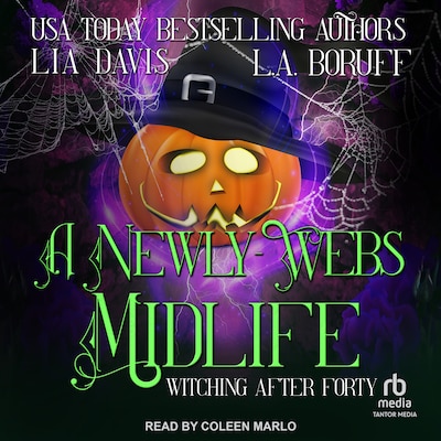 A Newly-Webs Midlife – omslag til lydbogen af Lia Davis, L.A. Boruff