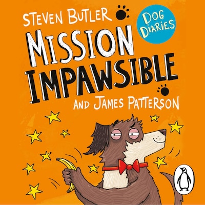 Dog Diaries: Mission Impawsible – omslag til lydbogen af Steven Butler, James Patterson