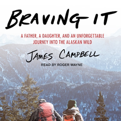 Braving It – omslag til lydbogen af James Campbell