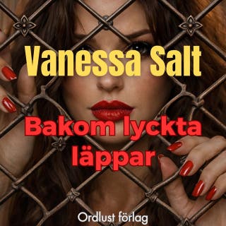 Bakom lyckta läppar
