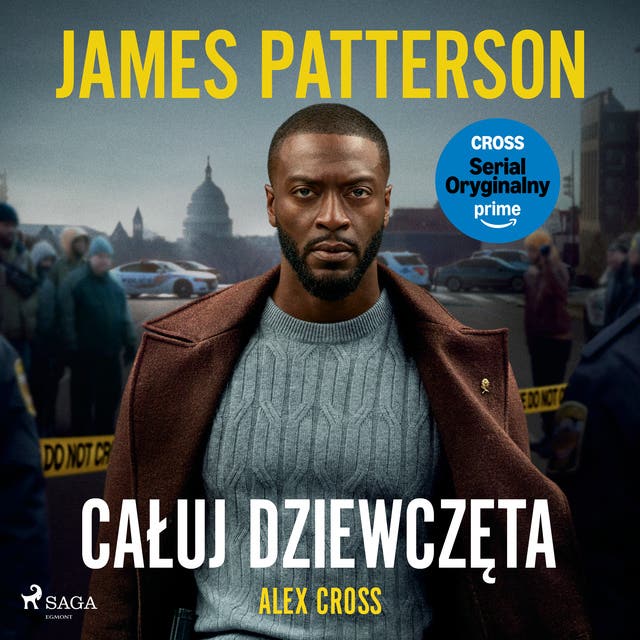 Alex Cross. Tom 2. Całuj dziewczęta