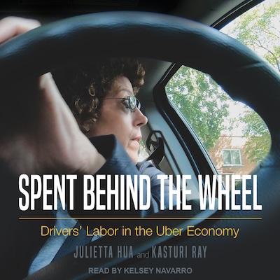 Spent Behind the Wheel – omslag til lydbogen af Julietta Hua, Kasturi Ray