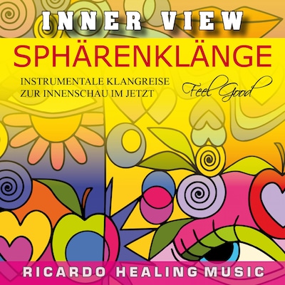 Inner View - Sphärenklänge - Instrumentale Klangreise Zur Innenschau Im Jetzt – omslag til lydbogen af Unknown Author
