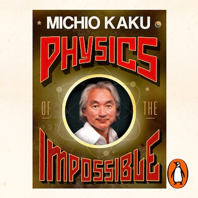 Physics of the Impossible – omslag til lydbogen af Michio Kaku