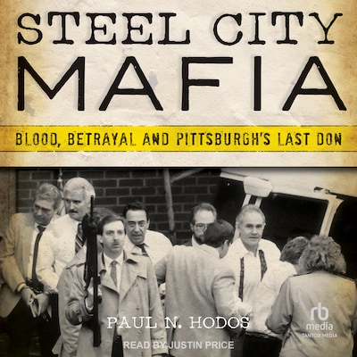 Steel City Mafia – omslag til lydbogen af Paul N. Hodos