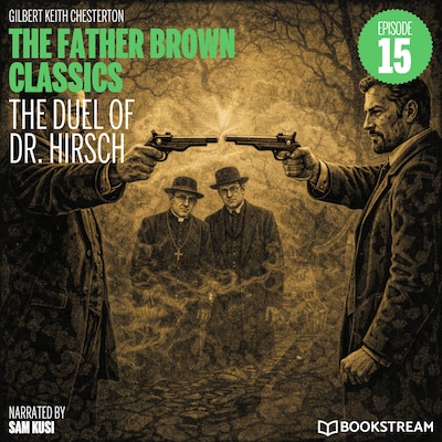 The Duel of Dr. Hirsch (The Father Brown Classics, Episode 15) – omslag til lydbogen af G. K. Chesterton