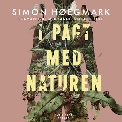 I pagt med naturen – omslag til lydbogen af Simon Høegmark, Jannie Schjødt Kold