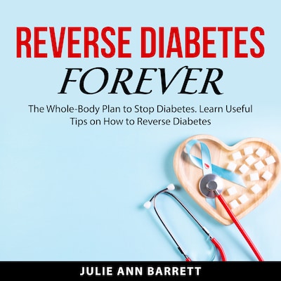 Reverse Diabetes Forever