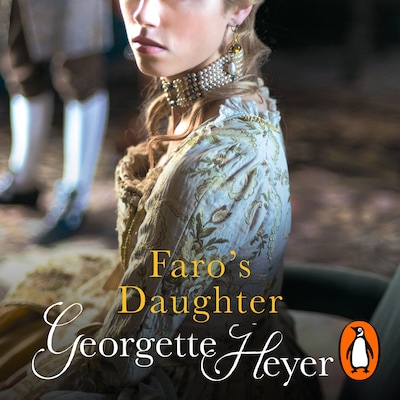 Faro's Daughter – omslag til lydbogen af Georgette Heyer